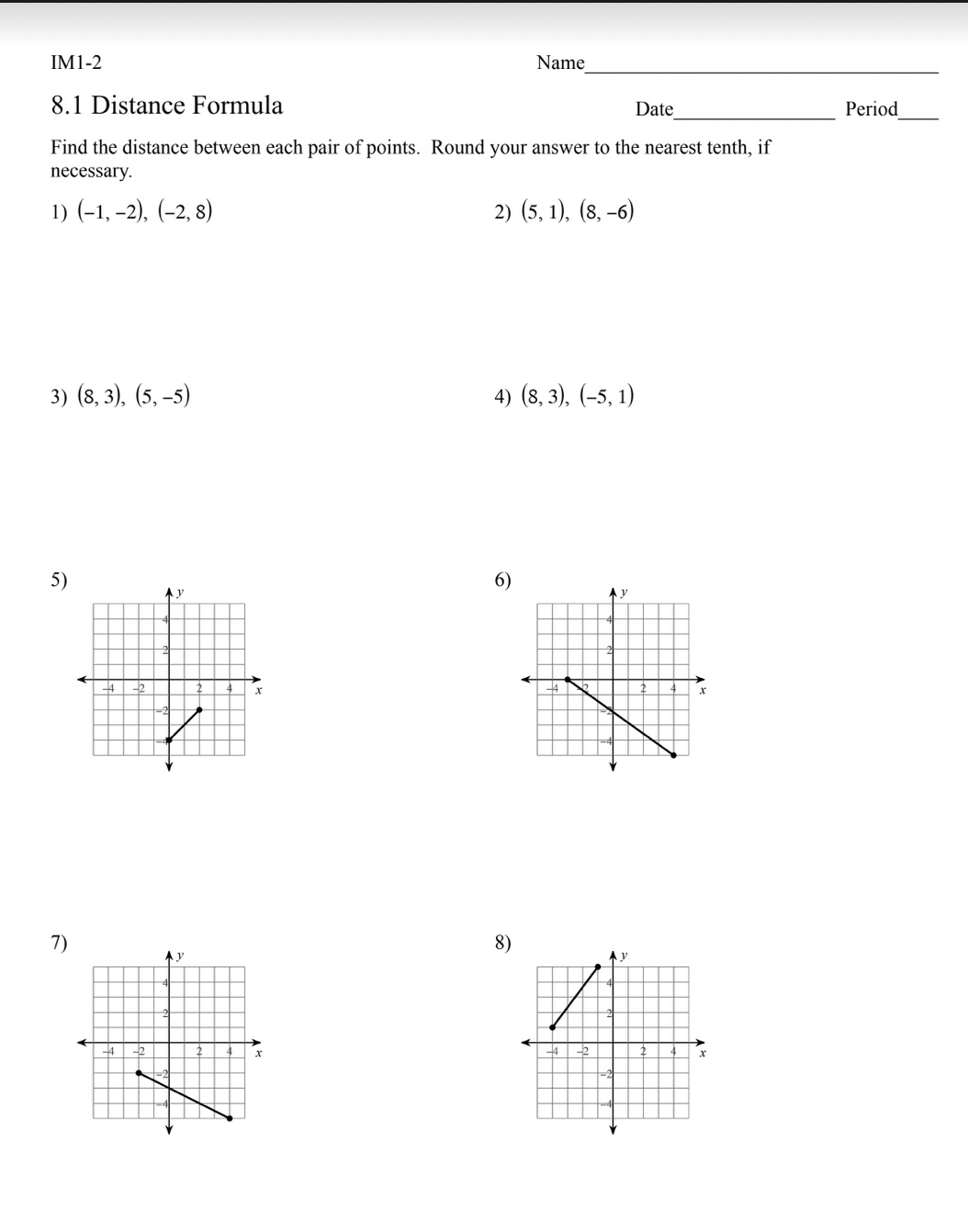 need help asap ! [Ml-2 Name 8.1 Distance Formula