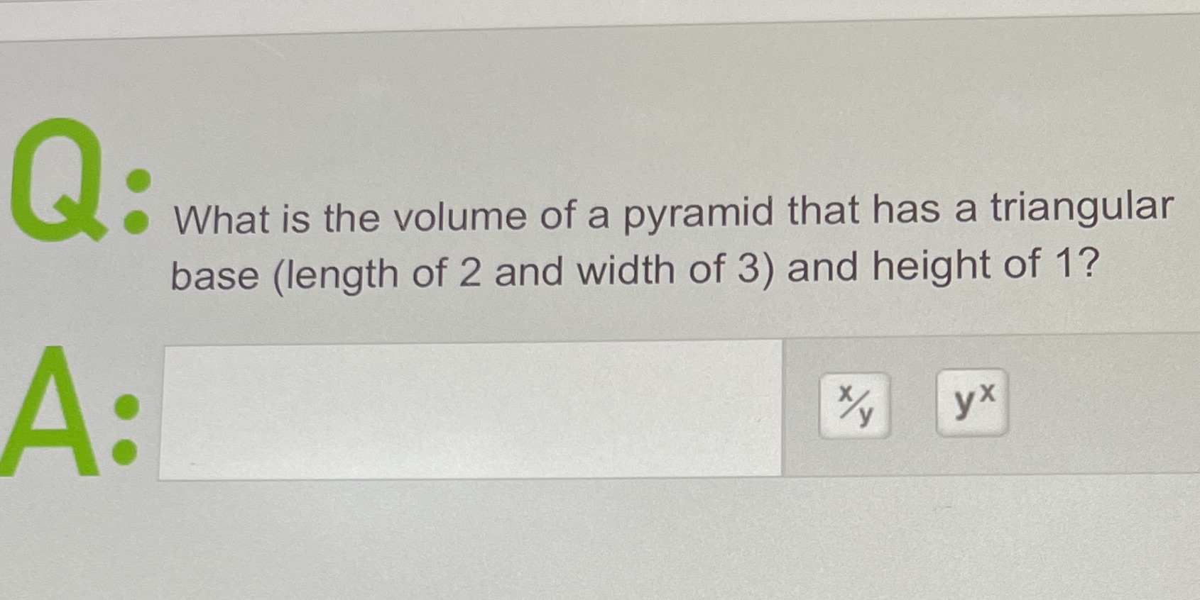 Q: What is the volume of a pyramid that has a