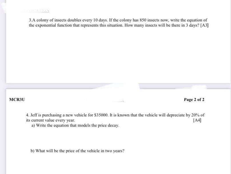 WHENTION 3.A colony of insects doubles every 10