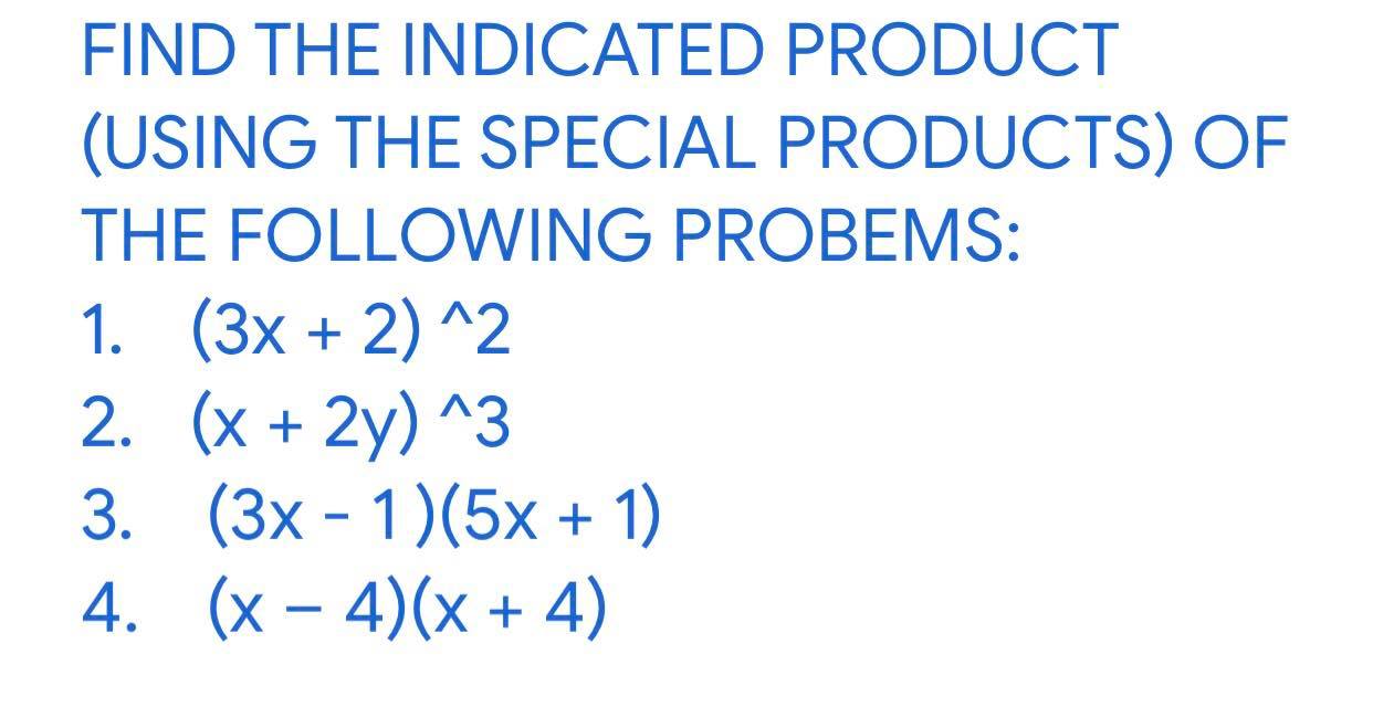 FIND THE INDICATED PRODUCT (USING THE SPECIAL