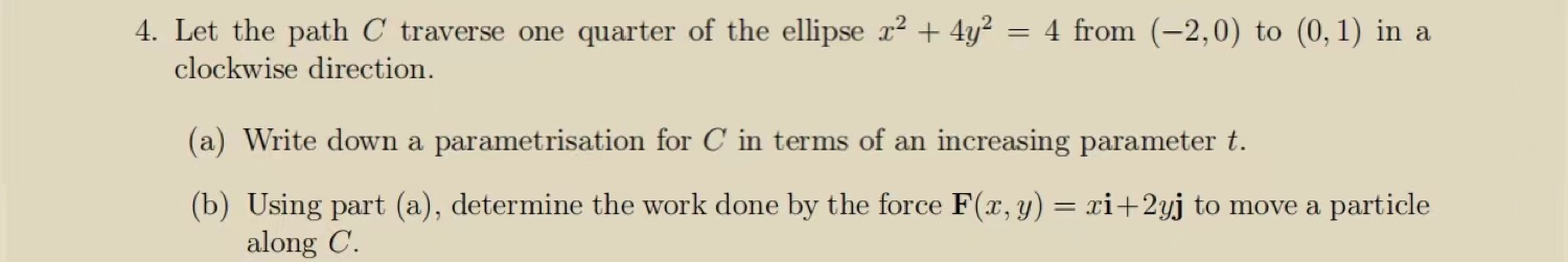 4. Let the path C traverse one quarter of the