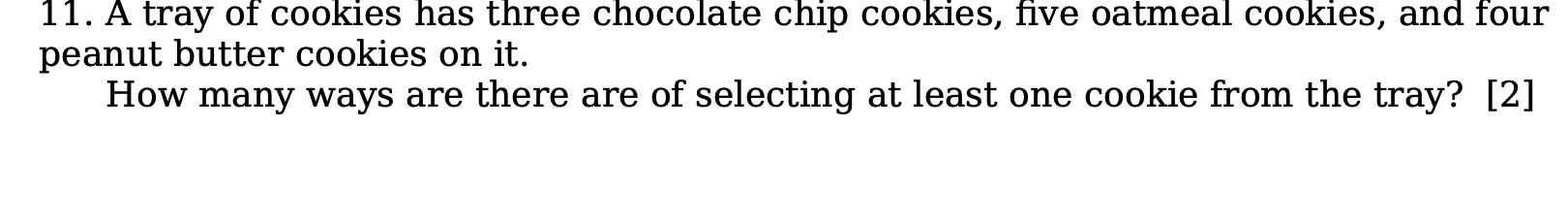 11. A tray of cookies has three chocolate chip