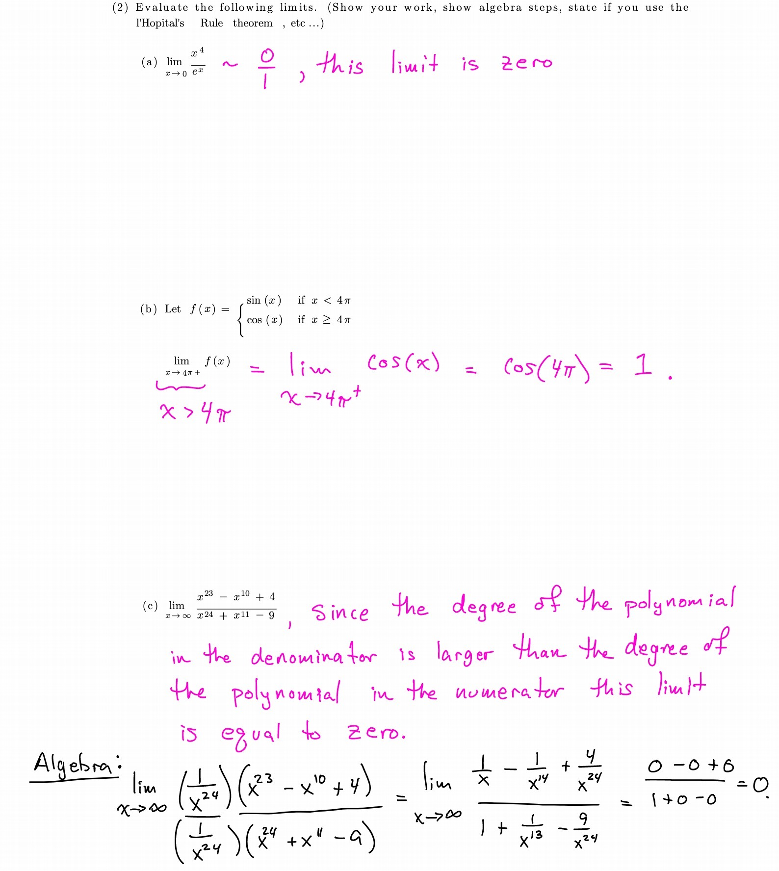 (2) Evaluate the following limits. (Show your