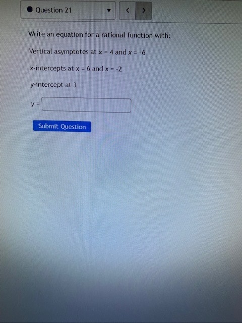 Question 21 Write an equation for a rational