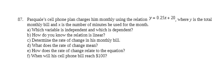 87. Pasquale's cell phone plan charges him