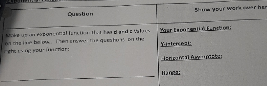 help please hurry EX Question Show your work over