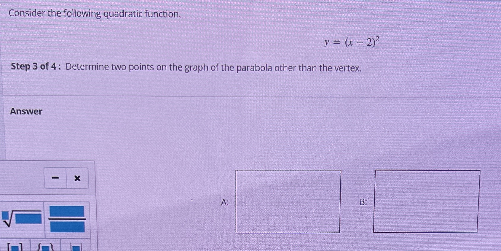Consider the following quadratic function. y =