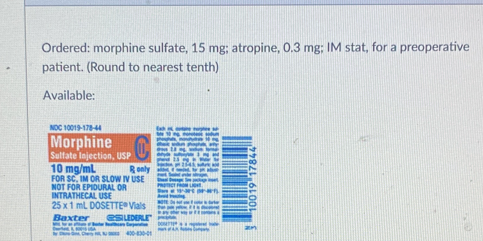 Estimate:How many milliliters of morphine sulfate
