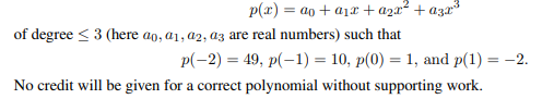Find a polynomial p(x) = do + air + azr + agr" of