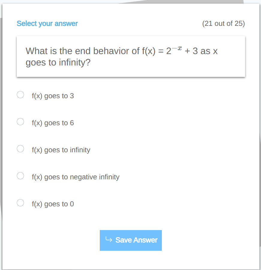 Select your answer (21 out of 25) What is the end
