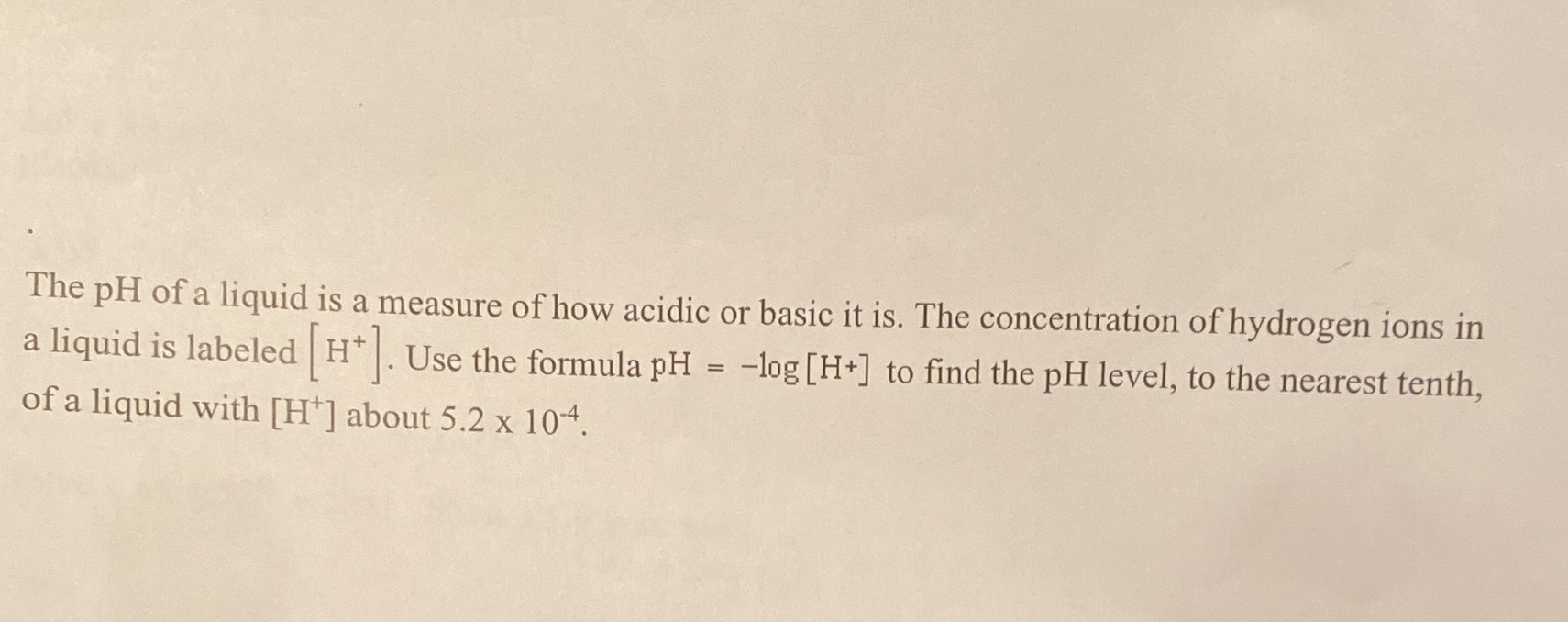 The pH of a liquid is a measure of how acidic or