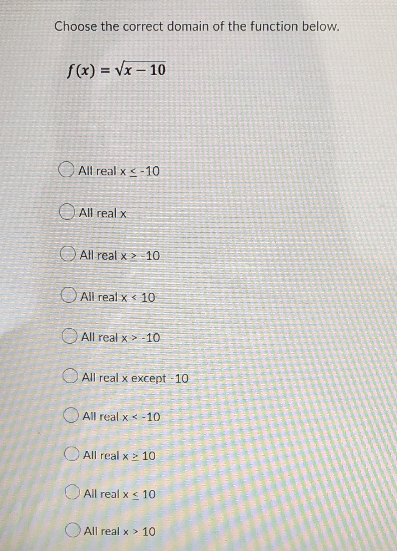 Choose the correct domain of the function below.