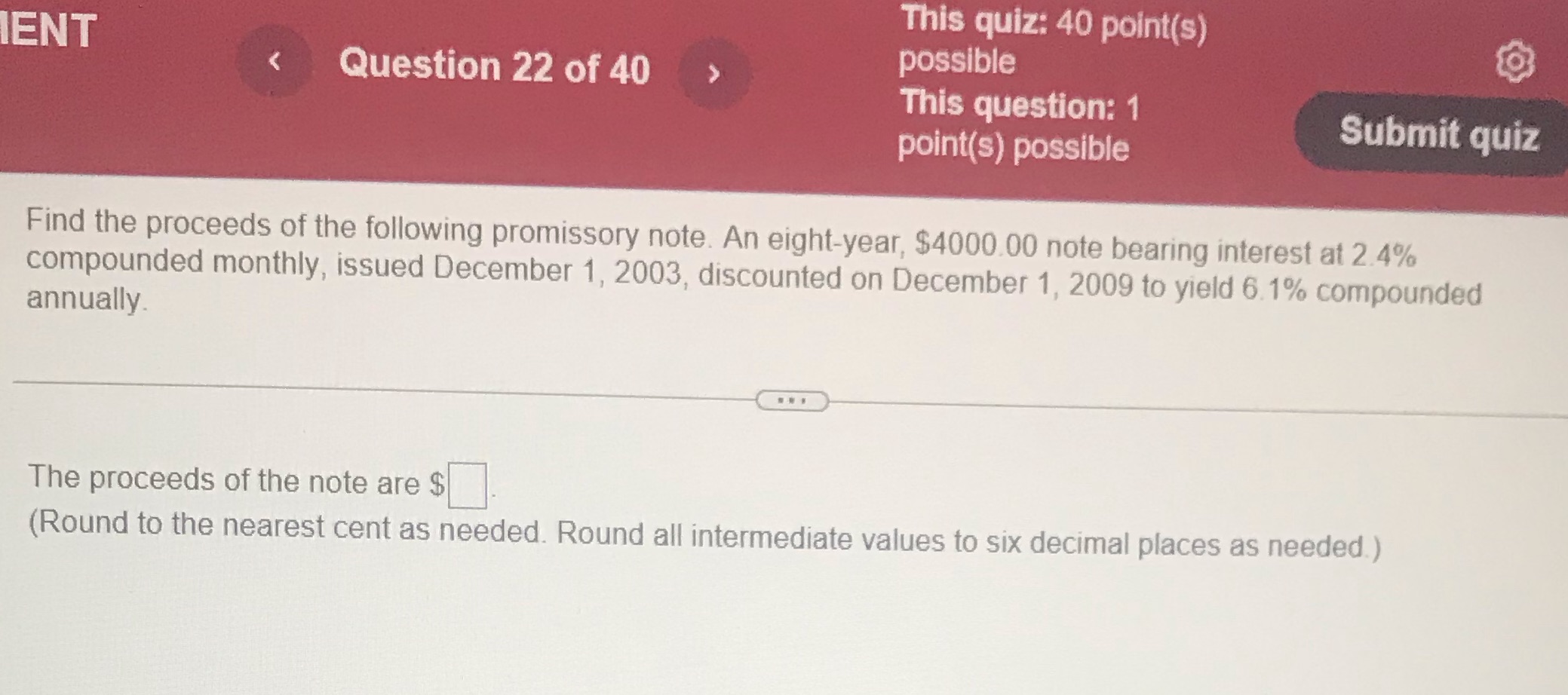 This quiz: 40 point(s) ENT < Question 22 of 40  style=