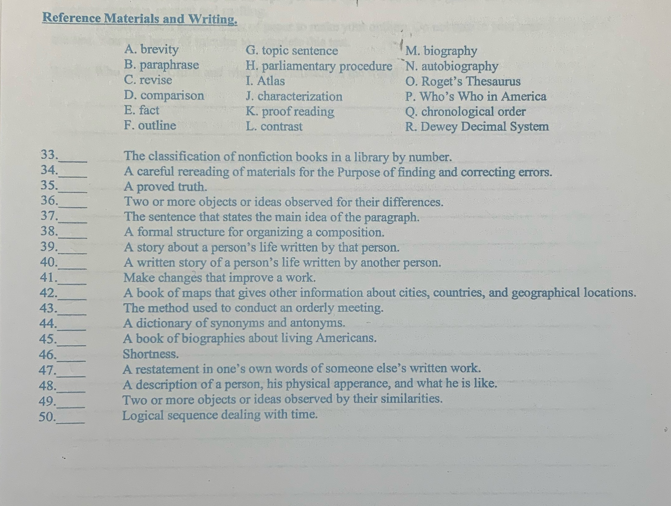 Reference Materials and Writing. A. brevity G.