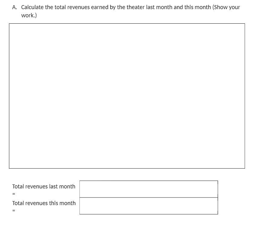A. Calculate the total revenues earned by the