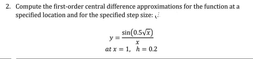 2. Compute the first-order central difference