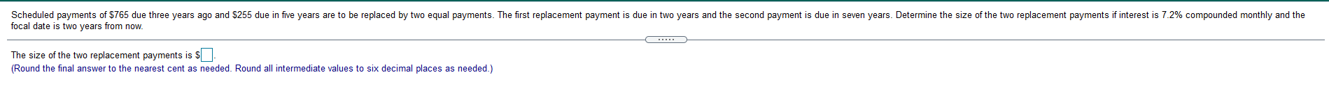 Scheduled payments of $765 due three years ago
