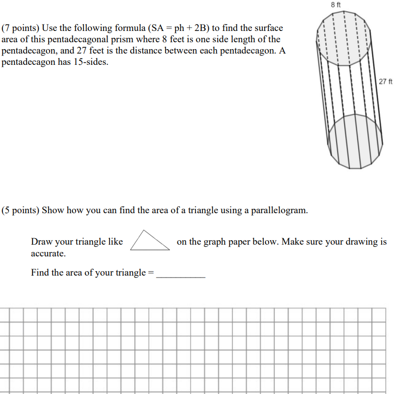 8 ft (7 points) Use the following formula (SA =