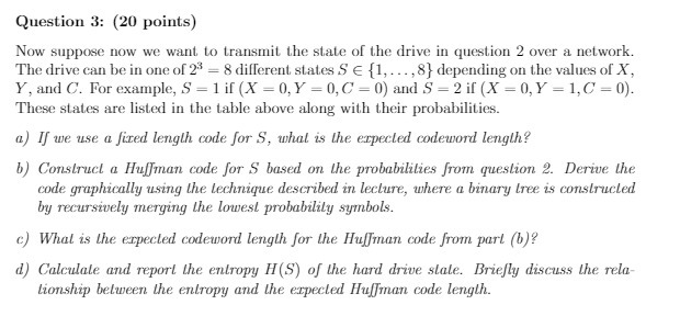Question 3: (20 points) Now suppose now we want
