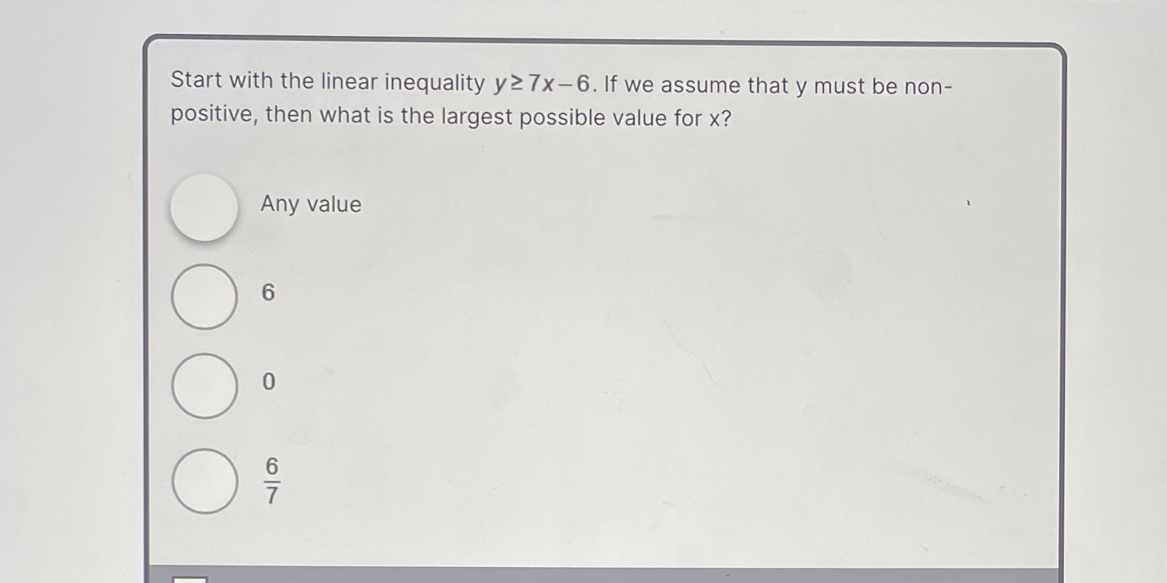 Start with the linear inequality y2 7x-6. If we