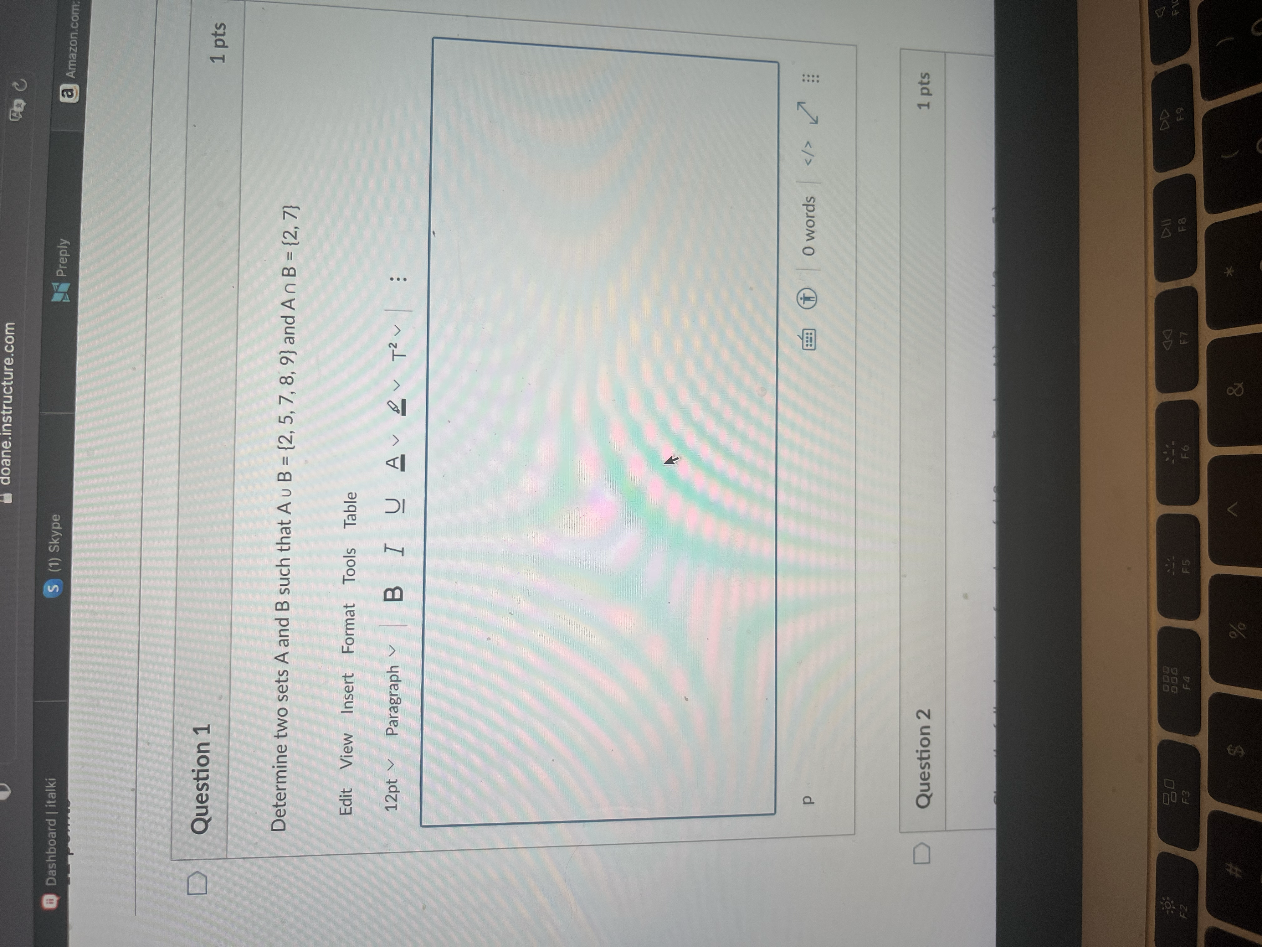 Determine two sets A and B such that A u B = (2,