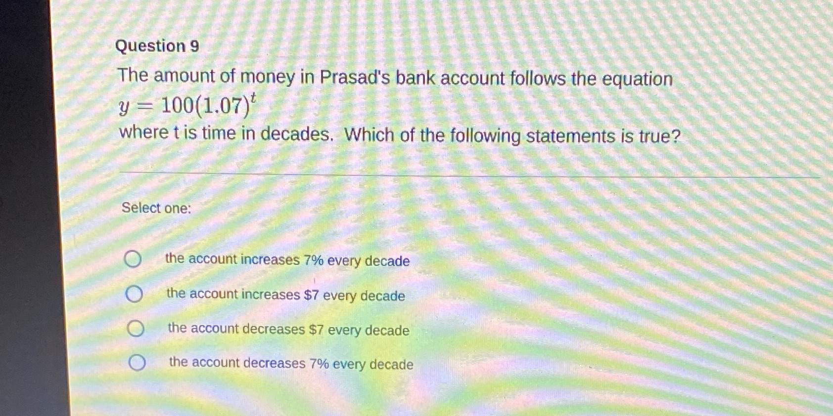 Question 9 The amount of money in Prasad's