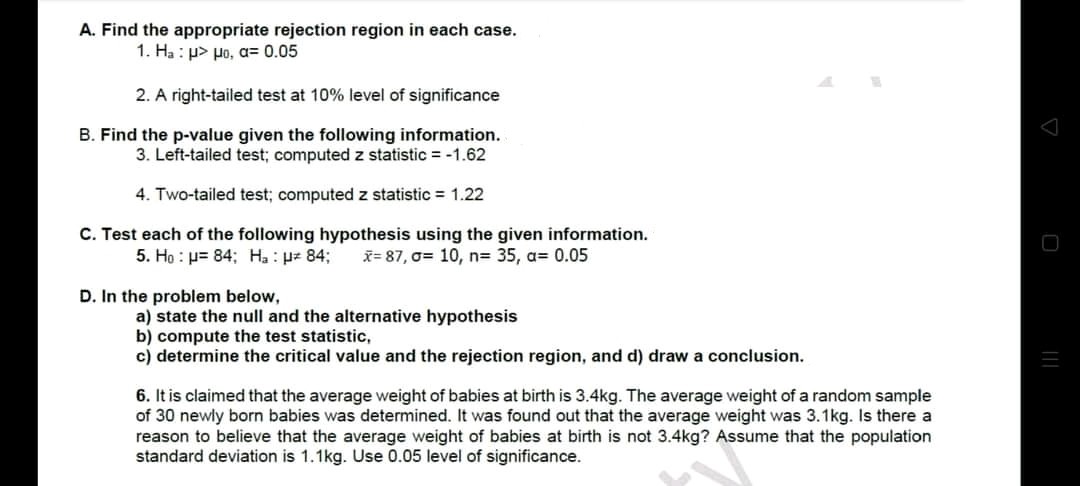 A. Find the appropriate rejection region in each
