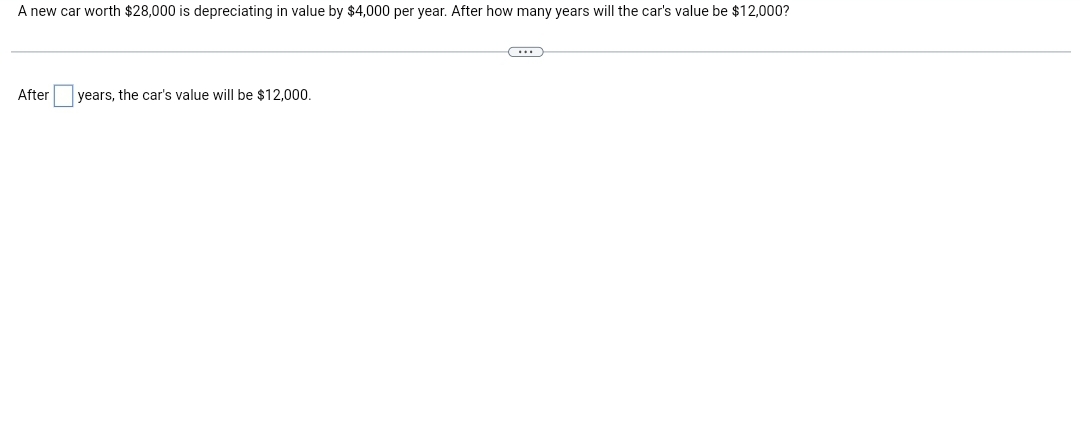 A new car worth $28,000 is depreciating in value