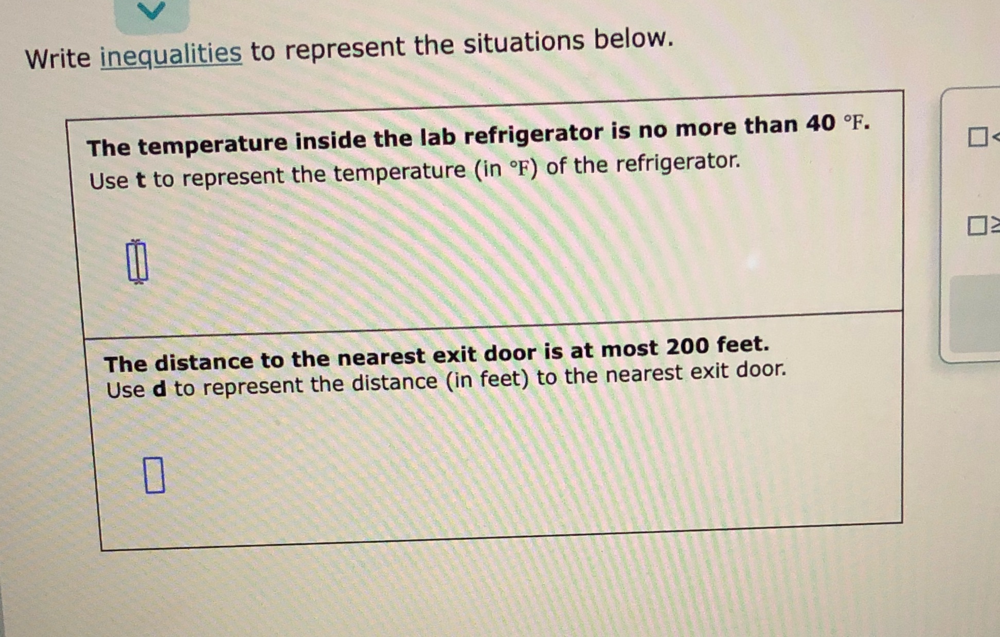 Write inequalities to represent the situations