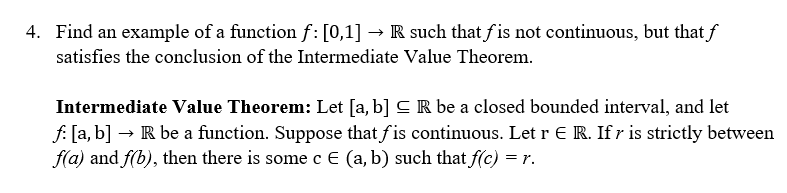 4. Find an example of a function f: [0,1] - R