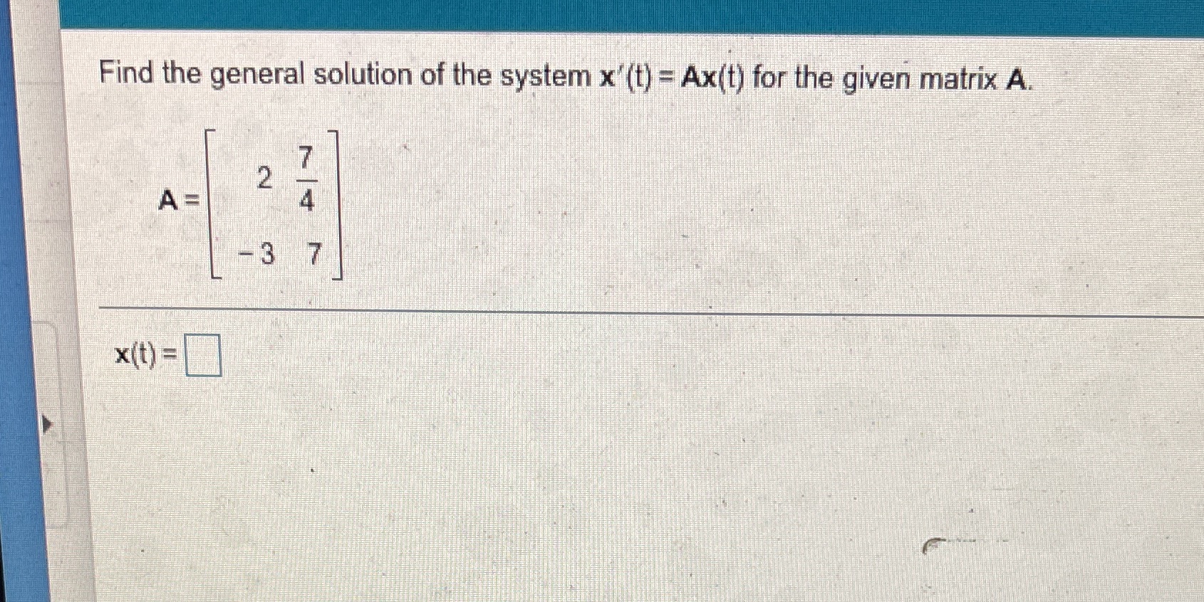 Find the general solution of the system