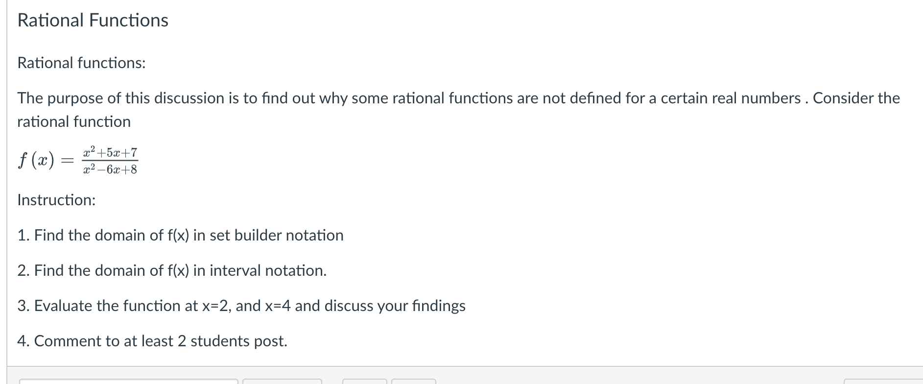 Rational Functions Rational functions: The