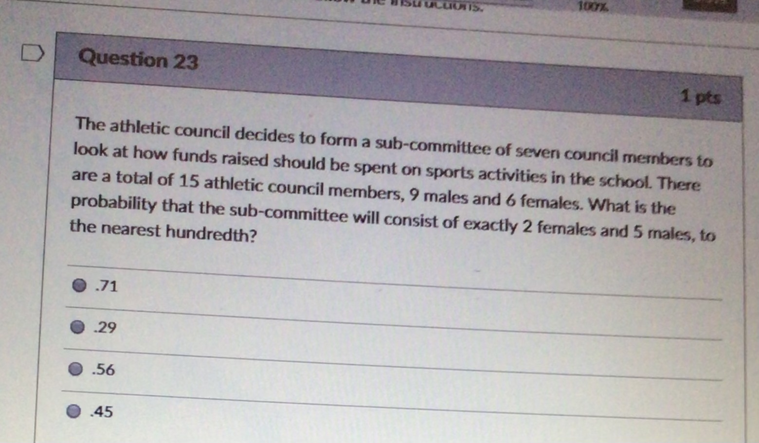 D Question 27 1 pts Two dice are tossed. What is