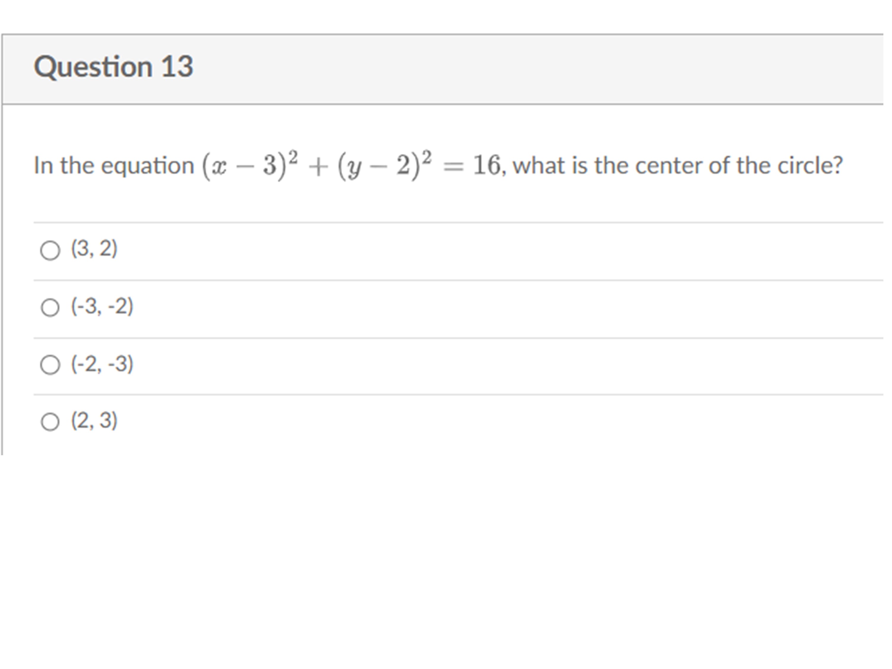 Question 13 In the equation (a: 3)2 + (y 2)2 =