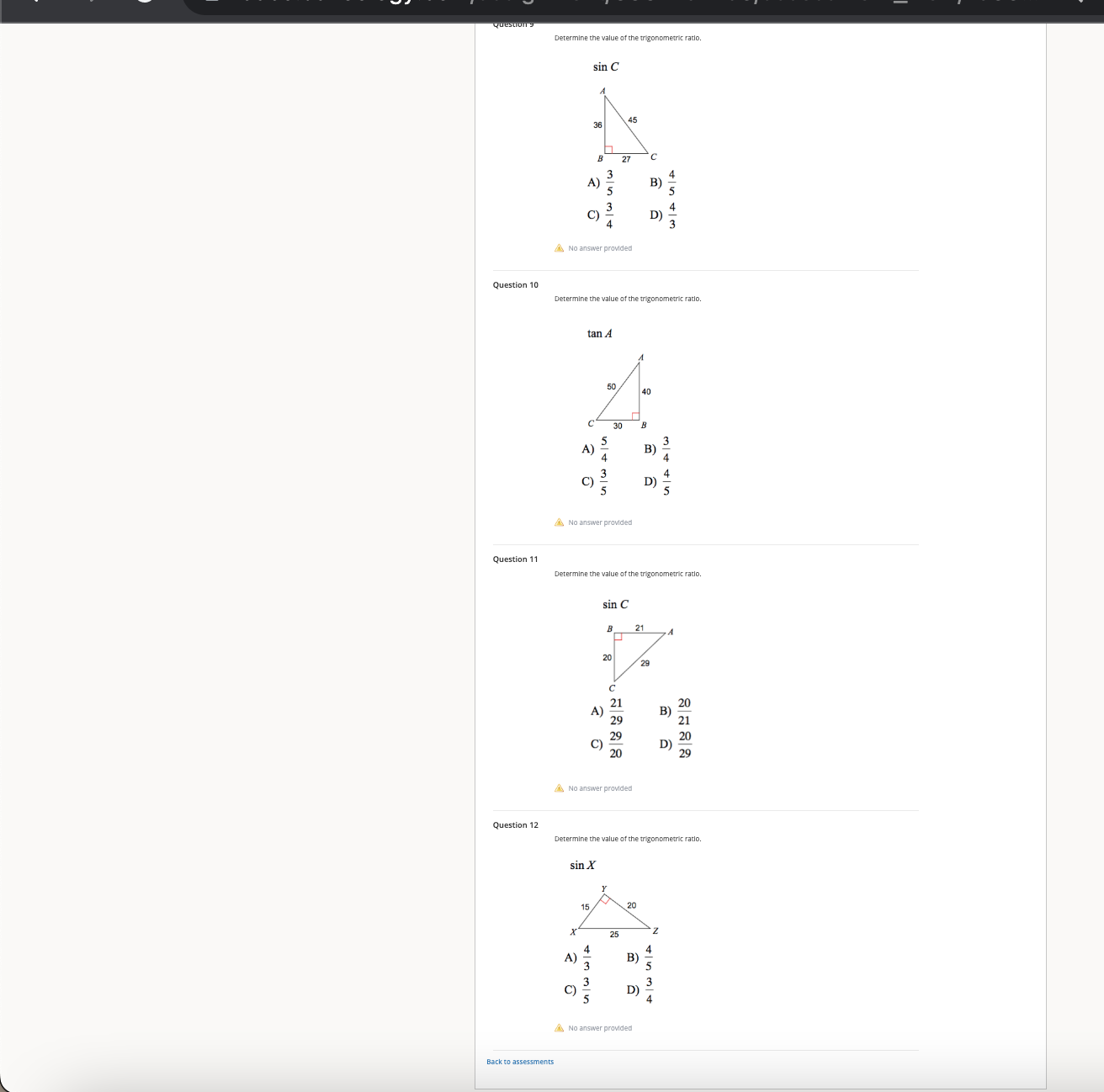 Determine the value of the trigonometric ratio.