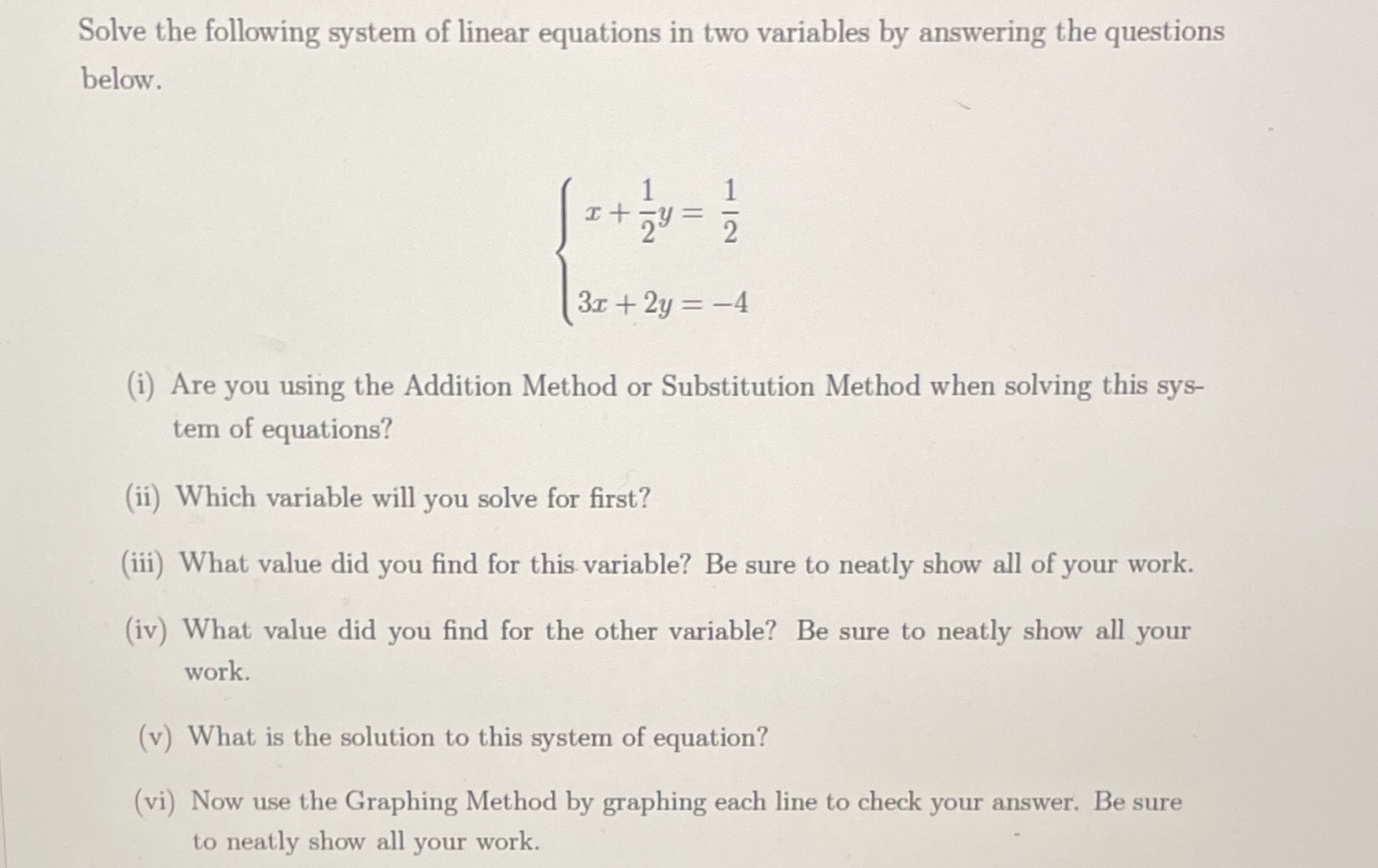 Solve the following system of linear equations in