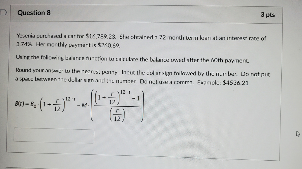 Yesenia purchased a car for $16,789.23. she