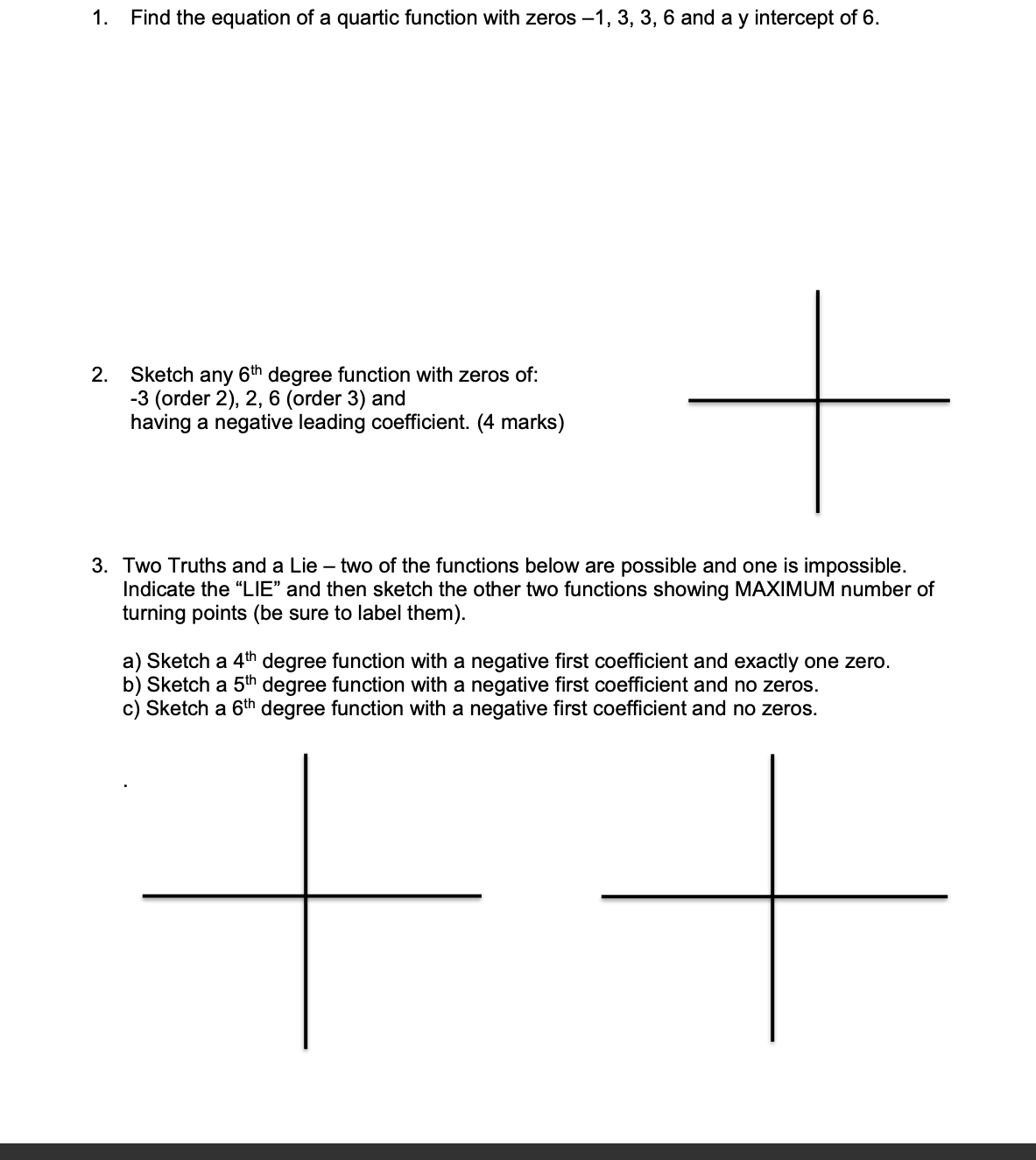 1. Find the equation of a quartic function with
