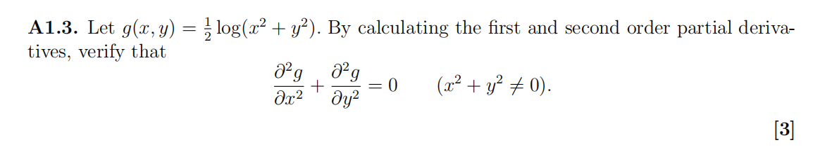 A1.3. Let g(x, y) = = log(x2 + y?). By