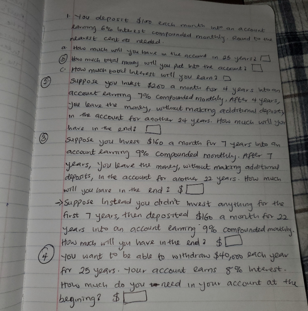 Annuities and loan 1. you deposit $150 each month