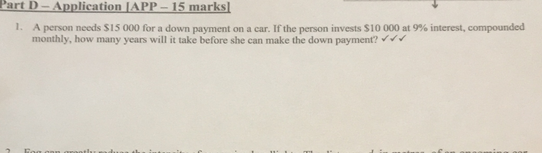 Part D - Application [APP - 15 marks] 1. A person