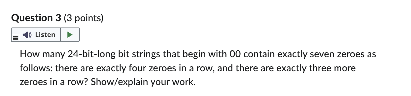 Question 3 (3 points) (I) Listen l } How many