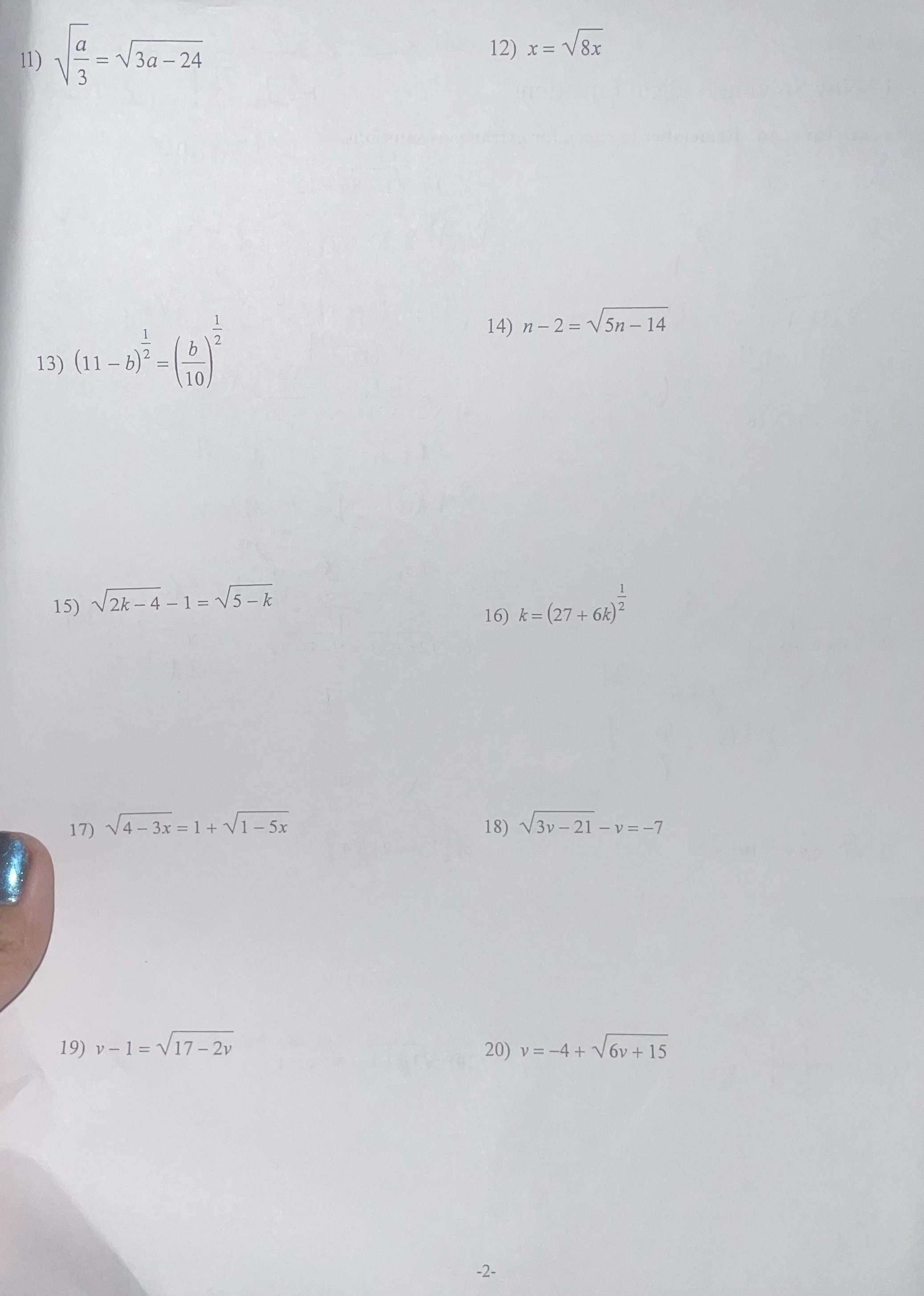 Solve each radical equation and show ur work