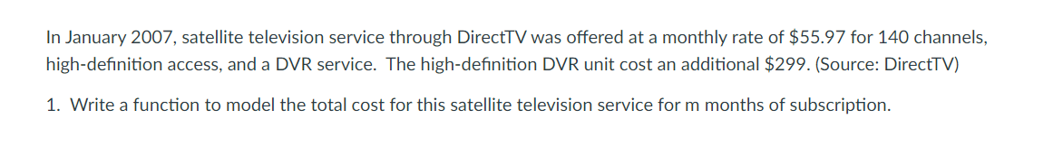 In January 2007, satellite television service