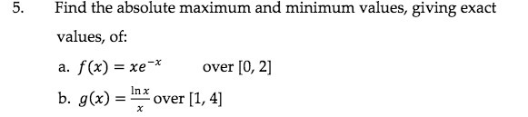 5. Find the absolute maximum and minimum values,
