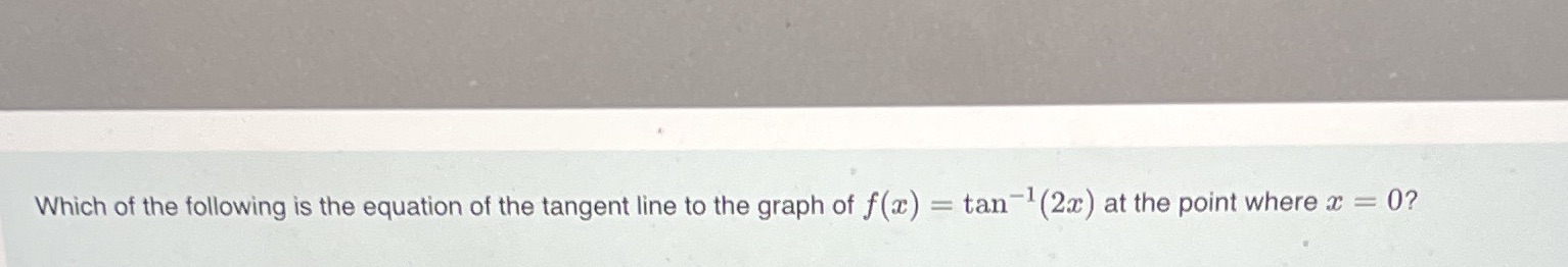 Which of the following is the equation of the