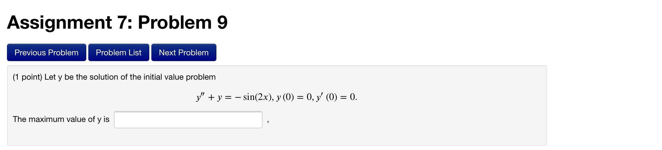Assignment 7: Problem 7 Previous Problem Problem