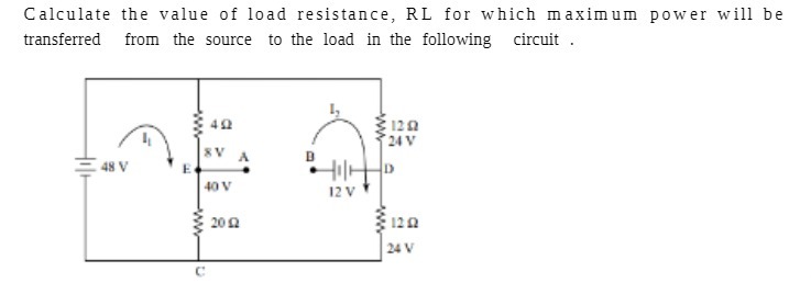 Calculate the value of load resistance, RL for