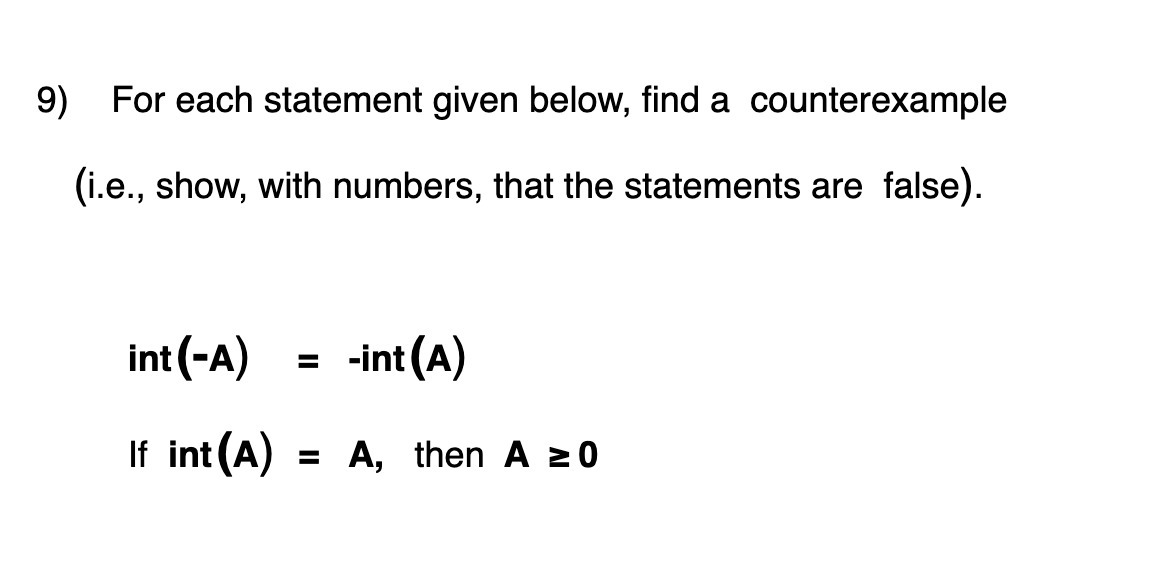 9) For each statement given below, find a