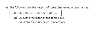 4) The following lists the heights of some